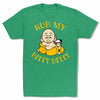 Rub-My-Bitty-Belly-Bitty-Buda-Men-T-Shirt-Green