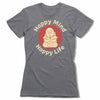Happy-Mind-Happy-Life-Bitty-Buda-Women-T-Shirt-Grey